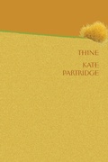 Cover: THINE - Tupelo Press, Incorporated