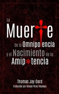 Cover: La Muerte de la Omnipotencia y el Nacimiento de la Amipotencia - Sacrasage Press