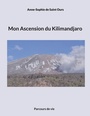 Bild: Mon Ascension du Kilimandjaro - BoD - Books on Demand