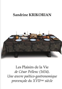 Abbildung von: Les Plaisirs de la vie de César Pellenc (1654). - BoD - Books on Demand
