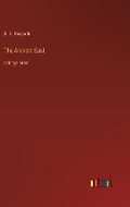 Cover: The Ancient East - Outlook Verlag