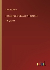 Enlarge image Cover: The Master of Silence; A Romance - Outlook Verlag
