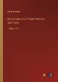 Cover: Select Speeches of Daniel Webster; 1817-1845 - Outlook Verlag
