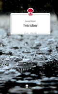 Cover: Petrichor. Life is a Story - story.one - story.one publishing