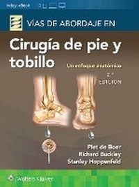 Abbildung von: Vias de abordaje de cirugia de pie y tobillo. Un enfoque anatomico - Lippincott Williams and Wilkins