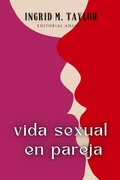 Abbildung von: Vida Sexual en Pareja - Editorial Anuket