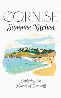 Abbildung von: Cornish Summer Kitchen - Coledown Kitchen
