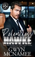 Cover: Relentless Hawke (Billionaires of New Orleans: The Hawke Family Second Generation, #3) - Gwyn McNamee