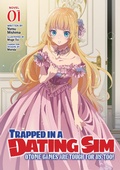 Cover: Trapped in a Dating Sim: Otome Games Are Tough For Us, Too! (Light Novel) Vol. 1 - Seven Seas Entertainment, LLC