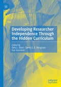 Cover: Developing Researcher Independence Through the Hidden Curriculum - Palgrave Macmillan