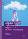 Cover: Language Teacher Leadership - Palgrave Macmillan