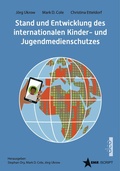 Cover: Stand und Entwicklung des internationalen Kinder- und Jugendmedienschutzes - dco-Verlag