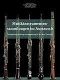 Cover: Musikinstrumentensammlungen im Austausch - Museum der Universit&auml;t T&uuml;bingen - MUT