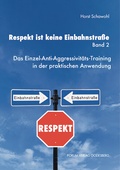 Cover: Respekt ist keine Einbahnstra&szlig;e, Band 2 - Forum Vlg Godesberg