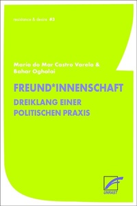 Abbildung von: Freund*innenschaft - Unrast Verlag
