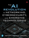 Cover: The AI Revolution in Networking, Cybersecurity, and Emerging Technologies - Addison Wesley