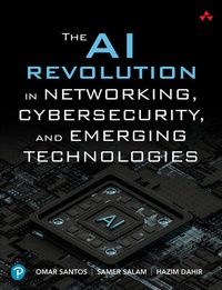 Enlarge image Cover: The AI Revolution in Networking, Cybersecurity, and Emerging Technologies - Addison Wesley