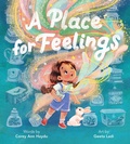 Cover: A Place for Feelings - Katherine Tegen Books