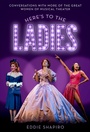 Cover: Here's to the Ladies - OUP eBook