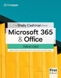 Cover: The Shelly Cashman SeriesA (R) MicrosoftA (R) 365A (R) & OfficeA (R) Advanced, First Edition - Course Technology Inc