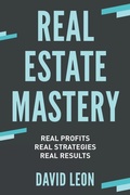 Cover: Real Estate Mastery; Real Profits, Real Strategies, Real Results - LPP Limited