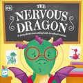 Cover: The Nervous Dragon - DK Children