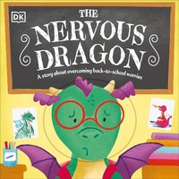 Enlarge image Cover: The Nervous Dragon - DK Children