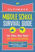 Cover: The Ultimate Middle School Survival Guide - Revell, a division of Baker Publishing Group