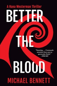 Enlarge image Cover: Better the Blood - Grove Press / Atlantic Monthly Press