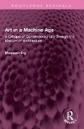 Cover: Art in a Machine Age - Routledge