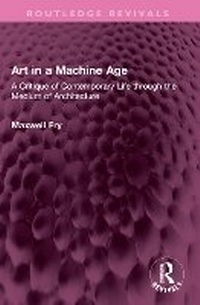 Enlarge image Cover: Art in a Machine Age - Routledge