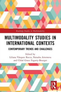 Enlarge image Cover: Multimodality Studies in International Contexts - Routledge