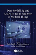 Cover: Data Modelling and Analytics for the Internet of Medical Things - CRC Press