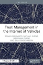 Cover: Trust Management in the Internet of Vehicles - Chapman & Hall/CRC