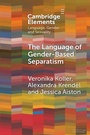 Cover: The Language of Gender-Based Separatism - Cambridge University Press