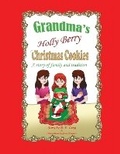 Cover: Grandma's Holly Berry Christmas Cookies - IngramSpark