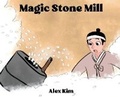 Cover: Magic Stone Mill - IngramSpark