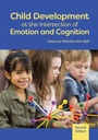 Cover: Child Development at the Intersection of Emotion and Cognition - American Psychological Association