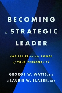 Enlarge image Cover: Becoming a Strategic Leader - American Psychological Association