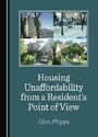 Cover: Housing Unaffordability from a Resident's Point of View - Cambridge Scholars Publishing