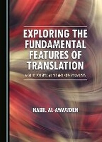 Abbildung von: Exploring the Fundamental Features of Translation - Cambridge Scholars Publishing