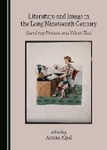 Cover: Literature and Image in the Long Nineteenth Century - Cambridge Scholars Publishing