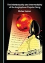 Cover: The Intertextuality and Intermediality of the Anglophone Popular Song - Cambridge Scholars Publishing
