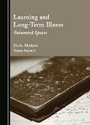 Cover: Learning and Long-Term Illness - Cambridge Scholars Publishing