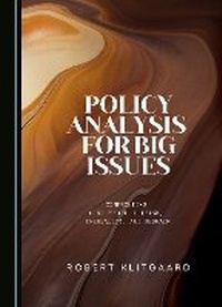 Enlarge image Cover: Policy Analysis for Big Issues - Cambridge Scholars Publishing