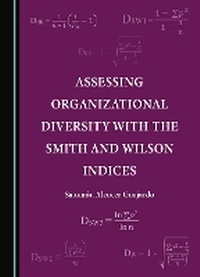Abbildung von: Assessing Organizational Diversity with the Smith and Wilson Indices - Cambridge Scholars Publishing