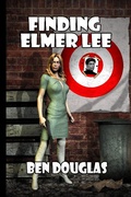 Cover: Finding Elmer Lee (The Lanny Boone Series, #1) - Wings Epress, Inc.