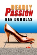 Cover: Deadly Passion (The Lanny Boone Series, #2) - Wings Epress, Inc.