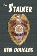 Cover: The Stalker (The Lanny Boone Series, #4) - Wings Epress, Inc.