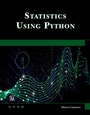 Cover: Statistics Using Python - Mercury Learning & Information